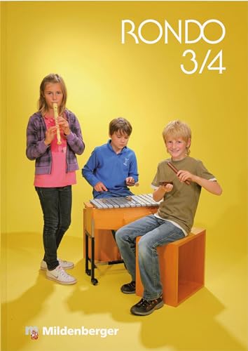 RONDO 3/4 – Schulbuch · Ausgabe Bayern: Musiklehrgang für die Grundschule · LehrplanPLUS ZN 87/15-GS von Mildenberger Verlag GmbH